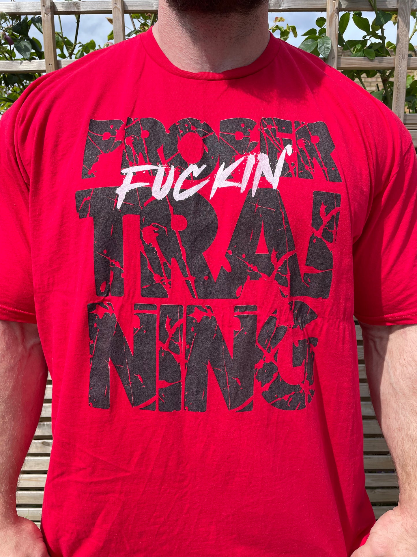 Proper Fu#%in' Training - Red
